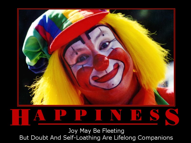 Demotivational Happiness